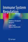 Titel: "Immune System Regulation: Inhibitory Checkpoint Receptors" von Lobat Tayebi und Mohsen Abdolmaleki. Springer-Logo.