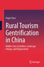 Text: "Peipei Chen, Rural Tourism Gentrification in China". Unten das Springer-Logo, Hintergrund rot-violett.