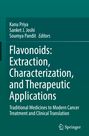 Titel: "Flavonoids: Extraction, Characterization, and Therapeutic Applications". Autoren: Kanu Priya, Sanket J. Joshi, Soumya Pandit.