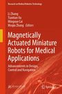 Titel: Magnetically Actuated Miniature Robots for Medical Applications. Roter Hintergrund mit weißen Texten.