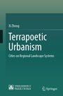 Text: "Xi Zheng, Terrapoetic Urbanism, Cities on Regional Landscape Systems." Grüner Hintergrund mit Logos unten.
