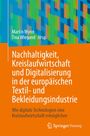 Nachhaltigkeit, Kreislaufwirtschaft und Digitalisierung in der europäischen Textil- und Bekleidungsindustrie, Buch