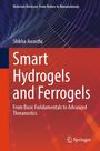Titel: "Smart Hydrogels and Ferrogels: From Basic Fundamentals to Advanced Theranostics". Autor: Shikha Awasthi. Farbige, geometrische Linien.