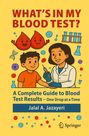 Text: "WHAT'S IN MY BLOOD TEST? A Complete Guide to Blood Test Results – One Drop at a Time. Jalal A. Jazayeri." Illustration zeigt eine Frau im Arztkittel mit Spritze neben einem Jungen.