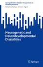 Rishabha Malviya: Neurogenetic and Neurodevelopmental Disabilities, Buch