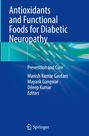 Antioxidants and Functional Foods for Diabetic Neuropathy, Buch