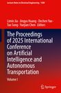 The Proceedings of 2025 International Conference on Artificial Intelligence and Autonomous Transportation, Buch