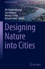 „Designing Nature into Cities“ von Ali Cheshmehzangi und anderen. Stadtansicht mit Fluss im Hintergrund.