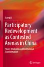 Text: "Participatory Redevelopment as Contested Arenas in China. Power Relations and Institutional Transformation." Rotes abstraktes Design. Springer-Logo unten.