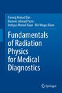 Oben stehen vier Namen, darunter der Titel: "Fundamentals of Radiation Physics for Medical Diagnostics". Unten ein Springer-Logo.