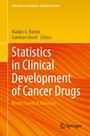 Statistics in Clinical Development of Cancer Drugs, Buch