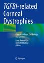 „TGFB1-related Corneal Dystrophies“, Klinische Befunde, Zellbiologie und Genetik. Eung Kweon Kim, R. Doyle Stulting. Logo unten.