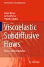 Helen Wilson: Viscoelastic Subdiffusive Flows, Buch