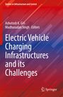 Text: "Electric Vehicle Charging Infrastructures and its Challenges" von Ashutosh K. Giri, Madhusudan Singh. Rote, blaue Grafik.