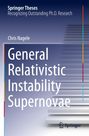 Chris Nagele: General Relativistic Instability Supernovae, Buch