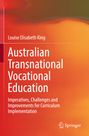 Text: Louise Elisabeth King, Australian Transnational Vocational Education. Hintergrund: Rote und orange Farbverläufe.