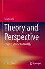 "Theory and Perspective: Essays in Chinese Archaeology", Chun Chen. Farbverlauf von Rot zu Dunkelblau. Springer-Logo rechts.
