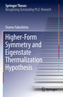 Osamu Fukushima: Higher-Form Symmetry and Eigenstate Thermalization Hypothesis, Buch
