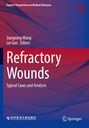 Titel: "Refractory Wounds: Typical Cases and Analysis". Autoren: Jiangning Wang, Lei Gao. Farbverlauf in Rot und Blau.
