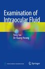 Cover mit blauem Hintergrund, gelbem Balken und verschwommenen bunten Kreisen, Titel: "Examination of Intraocular Fluid".