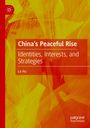 „China’s Peaceful Rise: Identities, Interests, and Strategies“ von Le Hu. Roter Hintergrund mit gelben Mustern.