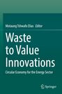 Waste to Value Innovations, Buch