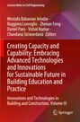 Creating Capacity and Capability: Embracing Advanced Technologies and Innovations for Sustainable Future in Building Education and Practice, Buch