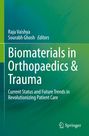 Buchtitel: "Biomaterials in Orthopaedics & Trauma". Autoren: Raju Vaishya, Sourabh Ghosh. Grüner Hintergrund. Springer-Logo.
