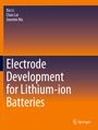 Text: "Electrode Development for Lithium-ion Batteries", Autoren: Xiu Li, Chao Lai, Jianmin Ma. Orange-violette Farbverläufe. Verlag-Symbol.