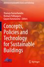 Titel: "Concepts, Policies and Technology for Sustainable Buildings". Autoren: Thanuja Ramachandra, Roshani PALLIYAGURU, Gayani KARUNASENA. Oben: "Advances in Sustainability Science and Technology". Unten sind Logos. Hintergrund in Rottönen.