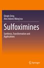 Text: "Qingle Zeng, Alex Adonis Nking‘wa, Sulfoximines, Synthesis, Transformation and Applications." Unten das Springer-Logo.