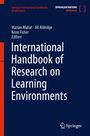 Titel: International Handbook of Research on Learning Environments. Autoren: Marian Mahat, Jill Aldridge, Kenn Fisher.