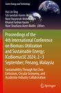 Proceedings of the 4th International Conference on Biomass Utilization and Sustainable Energy; ICoBiomasSE 2024; 2-3 September; Penang, Malaysia, Buch