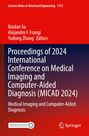 Proceedings of 2024 International Conference on Medical Imaging and Computer-Aided Diagnosis (MICAD 2024), Buch