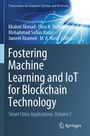 Fostering Machine Learning and IoT for Blockchain Technology, Buch