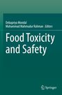 "Food Toxicity and Safety" von Debapriya Mondal und Mohammad Mahmudur Rahman, Editors. Grün mit Springer-Logo.
