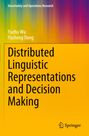 Oberer Bereich: "Uncertainty and Operations Research", darunter "Yuzhu Wu, Yucheng Dong". Mittig: "Distributed Linguistic Representations and Decision Making". Unten rechts: Springer-Logo. Hintergrund: farbenfroher Verlauf.