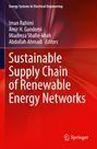 Text: "Sustainable Supply Chain of Renewable Energy Networks." Namen der Editoren: Iman Rahimi, Amir H. Gandomi, Miadreza Shafie-khah, Abdollah Ahmadi. Hintergrund: Rote, dynamische Lichtspuren. Unten rechts ein Verlagsemblem.