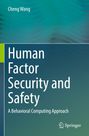 Text: "Cheng Wang. Human Factor Security and Safety: A Behavioral Computing Approach." Springer-Logo unten. Wellenmuster.