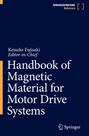 Handbook of Magnetic Material for Motor Drive Systems, Buch