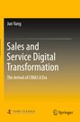 Titel: "Sales and Service Digital Transformation: The Arrival of CRM3.0 Era" von Jun Yang. Gelb-schwarzes Layout. Springer-Logo.