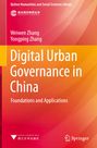 Titel: "Digital Urban Governance in China". Autoren: Weiwen Zhang, Yongping Zhang. Farbverlauf: Rot zu Orange.