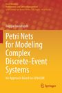 Cover mit orangefarbenem Hintergrund. Text: "Petri Nets for Modeling Complex Discrete-Event Systems" von Reggie Davidrajuh. Springer-Logo unten rechts.