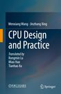 Wenxiang Wang: CPU Design and Practice, Buch