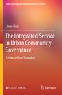 „The Integrated Service in Urban Community Governance: Evidence from Shanghai“ von Liwen Hou. Farbverlauf von Orange zu Rot. Logos von ECUST Press und Springer.