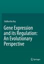 Titel: "Gene Expression and its Regulation: An Evolutionary Perspective" von Siddhartha Roy, mit einem schlichten grünen Hintergrund.