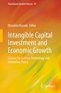 "Intangible Capital Investment and Economic Growth" von Masahiro Kuroda, Serie "Translational Systems Sciences". Springer-Logo.