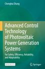 Chenghui Zhang: Advanced Control Technology of Photovoltaic Power Generation Systems, Buch