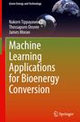 Titel: "Machine Learning Applications for Bioenergy Conversion". Namen: Nakorn Tippayawong, Thossaporn Onsree, James Moran. Oben zwei Erdkugeln. Unten rechts ein Springer-Logo.