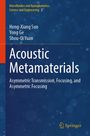Buchcover: "Acoustic Metamaterials" von Hong-Xiang Sun, Yong Ge, Shou-Qi Yuan. Hintergrund in Blau mit Blasenmotiv. Springer-Logo.